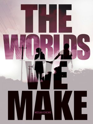cover image of The Worlds We Make